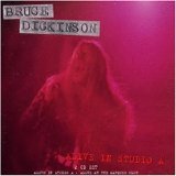 BRUCE DICKINSON - ALIVE IN STUDIO A ~ ALIVE AT THE MARQUEE CLUB