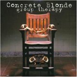 CONCRETE BLONDE - GROUP THERAPY