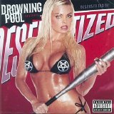 DROWNING POOL - DESENSITIZED