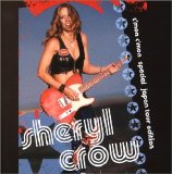 SHERYL CROW - C'MON, C'MON