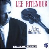 LEE RITENOUR - STOLEN MOMENTS