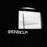 STONE SOUR - STONE SOUR