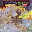 Savoy Brown - Hellbound Train