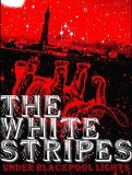 The White Stripes - Under Blackpool Lights