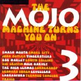 Various artists - Mojo: The Mojo Machine Turns You On 3