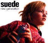 Suede - New Generation
