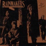 The Rainmakers - The Good News and the Bad News