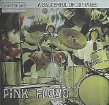 Pink Floyd - A Saucerful Of Outtakes