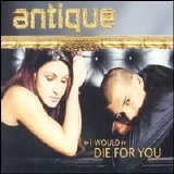 Antique - Die For You