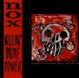 Nox - Killin' Driver Power