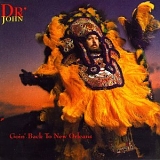 Dr John - Goin' Back to New Orleans