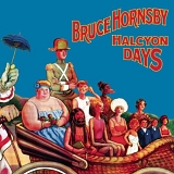 Hornsby, Bruce (Bruce Hornsby) - Halcyon Days