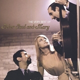 Peter, Paul And Mary - The Very Best Of Peter, Paul And Mary