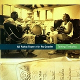 Ali Farka Toure with Ry Cooder - Talking Timbuktu