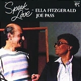 Ella Fitzgerald /Joe Pass - Speak Love