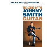 Johnny Smith - The Sound Of the Johnny Smith Guitar