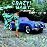 Jimmy Smith - Crazy! Baby