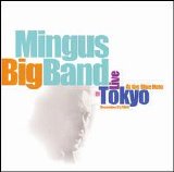 Mingus Big Band - Live In Tokyo