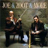 Joe Venuti and Zoot Sims - Joe & Zoot & More