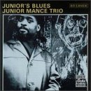 Junior Mance Trio - Junior's Blues