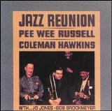 Pee Wee Russell / Coleman Hawkins All Stars - Jazz Reunion