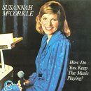 Susannah McCorkle - How Do You Keep The Music Playing?
