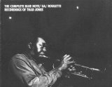 Thad Jones - The Complete Blue Note/UA/Roulette Recordings Of Thad Jones