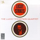 Lucky Thompson Quartet - Lucky Strikes