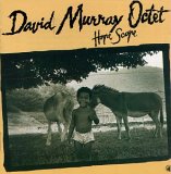 David Murray Octet - Hope Scope