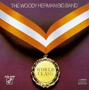The Woody Herman Big Band - World Class