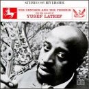 Yusef Lateef - The Centaur and the Phoenix