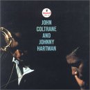 John Coltrane and Johnny Hartman - John Coltrane and Johnny Hartman