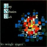 The Swingle Singers - Jazz Sebastian Bach