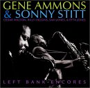 Gene Ammons & Sonny Stitt - Left Bank Encores