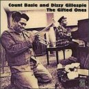 Count Basie and Dizzy Gillespie - The Gifted Ones