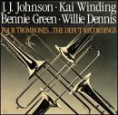 J. J. Johnson / Kai Winding / Bennie Green / Willie Dennis - Four Trombones ... The Debut Recordings