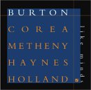 Gary Burton, Chick Corea,  Pat Metheny, Roy Haynes, Dave Holland - Like Minds