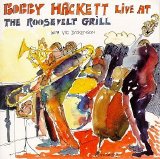 Bobby Hackett - Live At The Roosevelt Grill