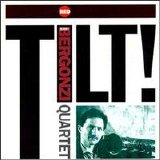 Jerry Bergonzi Quartet - Tilt