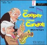 Bob Cooper and Conte Candoli - The Bob Cooper - Conte Candoli Quintet
