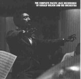 Gerald Wilson - The Complete Pacific Jazz Recordings Of Gerald Wilson and His Orchestra