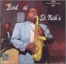 Charlie Parker - Bird at St. Nick's