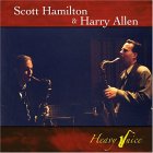 Scott Hamilton & Harry Allen - Heavy Juice