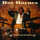 Roy Haynes - Homecoming