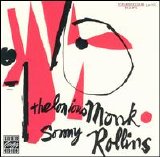 Thelonious Monk and Sonny Rollins - Thelonious Monk / Sonny Rollins