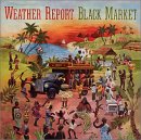 Weather Report - Black Market
