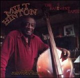 Milt Hinton - The Basement Tapes