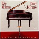 Dave McKenna & Buddy Defranco - You Must Believe In Swing