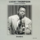 Lucky Thompson - Lucky In Paris