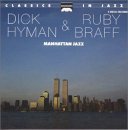 Dick Hyman and Ruby Braff - Manhattan Jazz